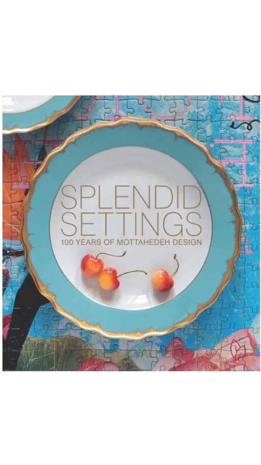 Splendid Settings: 100yrs Mottahed Book