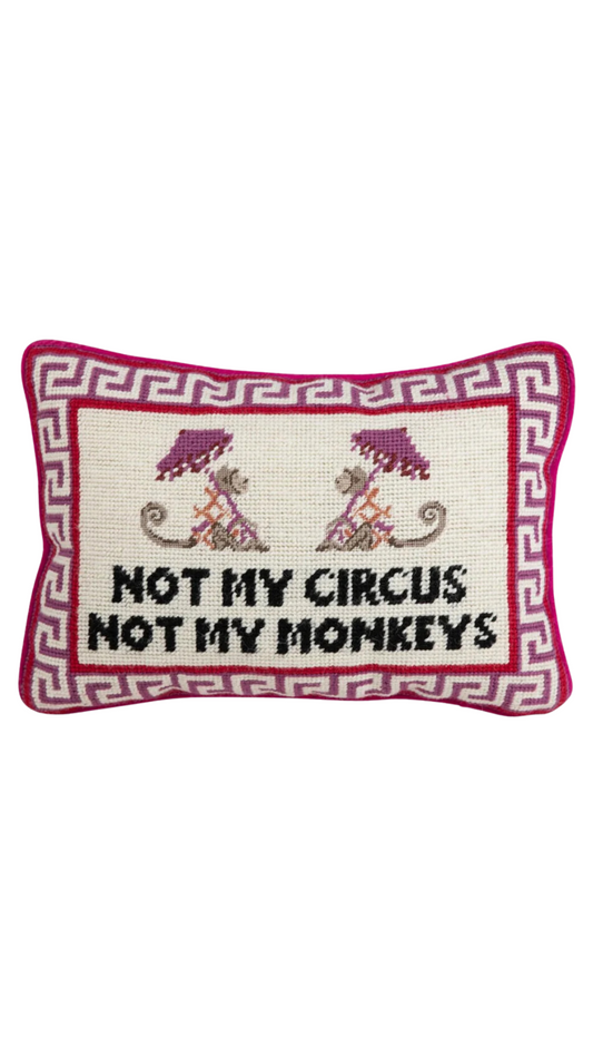 Not My Circus Pillow