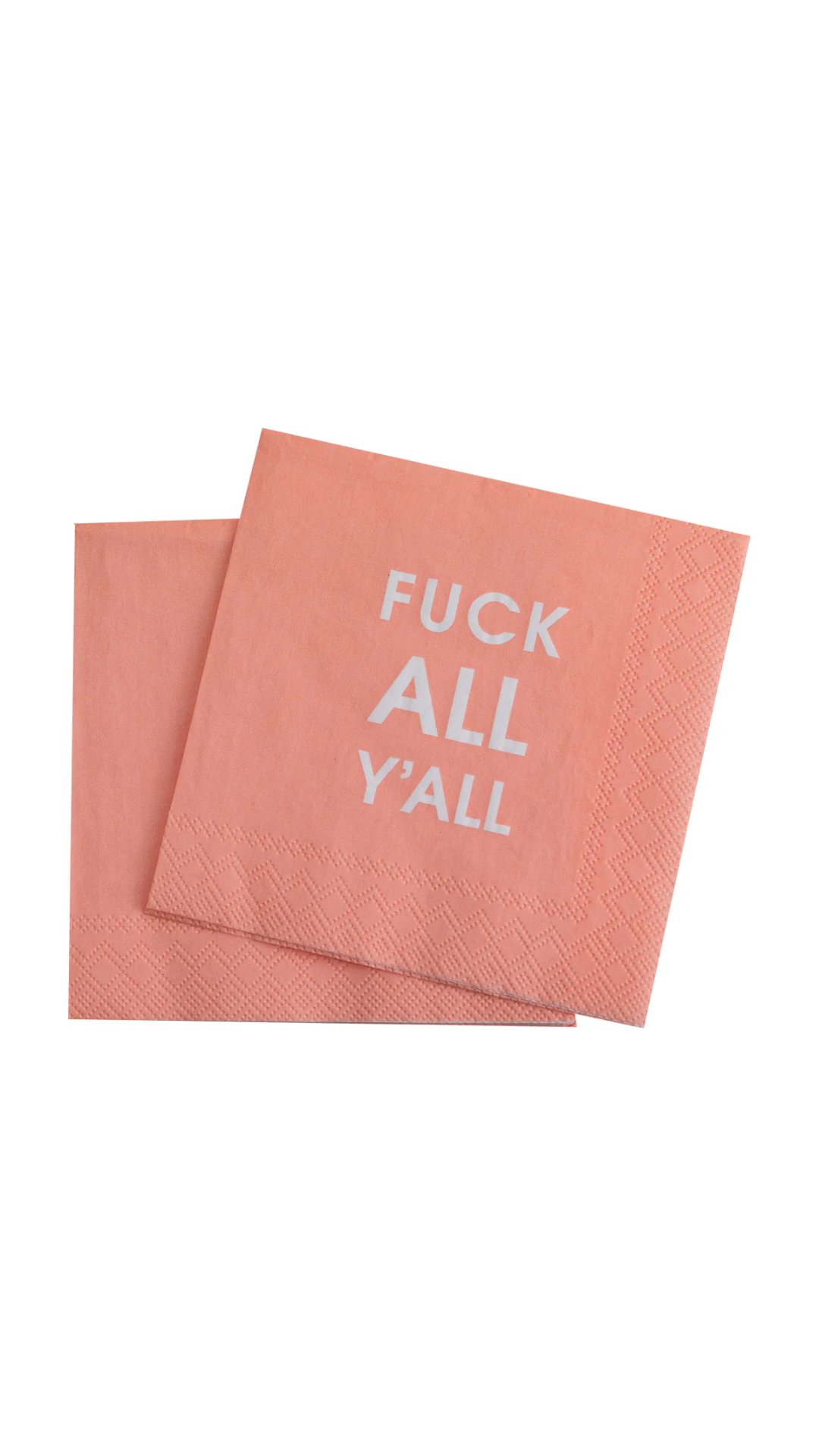 Fuck All Y'all Napkins