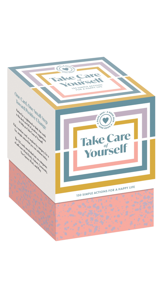 A Good Deck: Take Care of Yourself