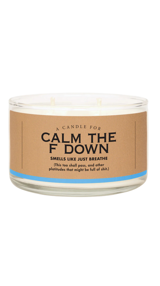 Calm F Down Candle